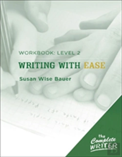 Bertrand.pt - Writing With Ease: Level 2 Workbook