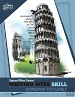 Bertrand.pt - Writing With Skill, Level 3: Instructor Text