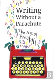 Writing Without A Parachute