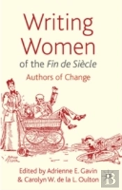 Writing Women Of The Fin De Siecle