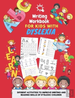Bertrand.pt - Writing Workbook For Kids With  Dyslexia -  Diferent Activities To Improve Writing And Reading Skills Of Dyslexic Children