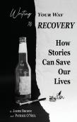 Writing Your Way To Recovery