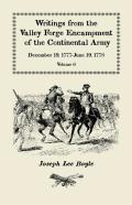 Writings From The Valley Forge Encampment Of The Continental Army