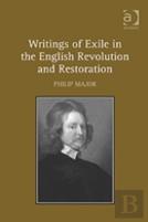 Writings Of Exile In The English Revolution And Restoration