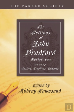 Bertrand.pt - Writings Of John Bradford