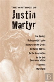 Writings Of Justin Martyr