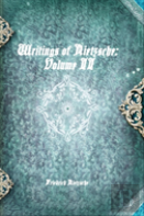 Writings Of Nietzsche