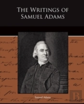 Writings Of Samuel Adams