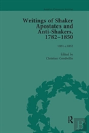 Writings Of Shaker Apostates And Anti-Shakers, 1782-1850 Vol 3