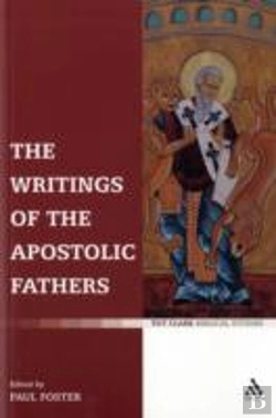 Bertrand.pt - Writings Of The Apostolic Fathers