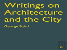 Writings On Architecture And The City
