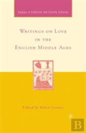 Writings On Love In The English Middle Ages