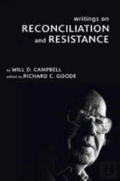 Writings On Reconciliation And Resistanc