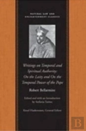 Writings On Temporal And Spiritual Authority