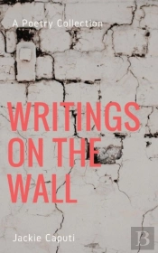 Writings On The Wall