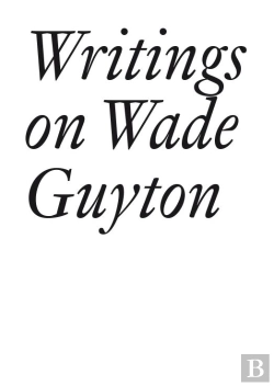 Bertrand.pt - Writings On Wade Guyton