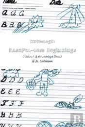 Writology: Bashful-Less Beginnings (Volume 1 Of The Writologist Series)