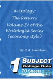 Writology: The Return: Volume Iv Of The Writologist Series (Economy Style)