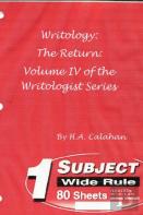Writology: The Return: Volume Iv Of The Writologist Series