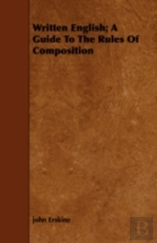 Written English; A Guide To The Rules Of