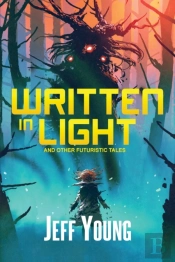 Written In Light