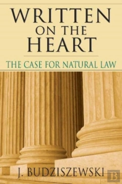 Bertrand.pt - Written On The Heart Â€“ The Case For Natural Law
