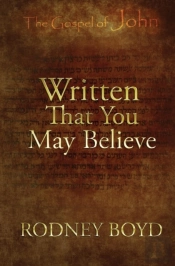 Written That You May Believe