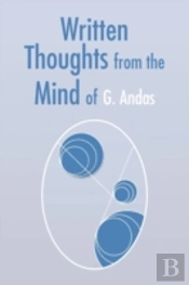 Written Thoughts From The Mind Of G. And