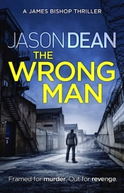 Wrong Man (James Bishop 1)