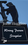 Wrong Person Singular