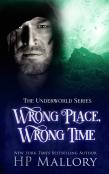 Wrong Place, Wrong Time