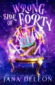 Wrong Side Of Forty
