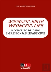 Wrongful Birth, Wrongful Life