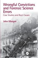 Wrongful Convictions And Forensic Science Errors