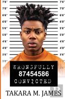 Wrongfully Convicted