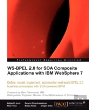 Ws-Bpel 2.0 For Soa Composite Applications With Ibm Websphere 7.0