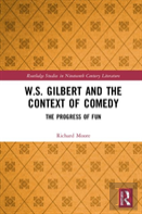 W.S. Gilbert And The Context Of Comedy