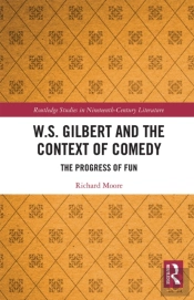 W.S. Gilbert And The Context Of Comedy