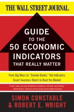 Bertrand.pt - Wsj Guide To The 50 Economic Indicators That Really Matter