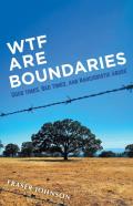Wtf Are Boundaries
