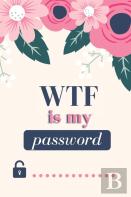 Wtf Is My Password