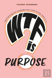 Wtf Is Purpose