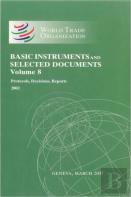 Wto Basic Instruments & Selected Documents (Wto Bisd)