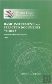 Wto Basic Instruments & Selected Documents (Wto Bisd)