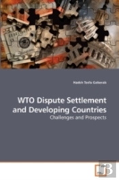 Wto Dispute Settlement And Developing Co