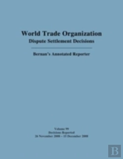 Bertrand.pt - Wto Dispute Settlement Decisions: Bernan'S Annotated Reporter