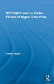 Wto/Gats And The Global Politics Of Higher Education
