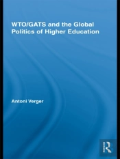 Wto/Gats And The Global Politics Of Higher Education