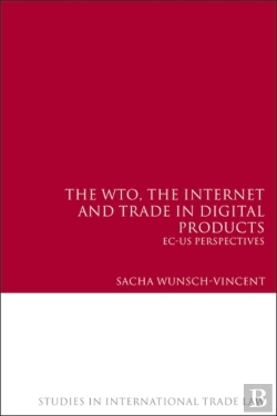 Bertrand.pt - Wto, The Internet And Trade In Digital Products