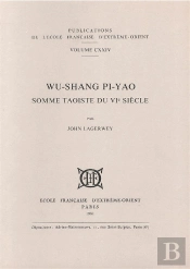 Wu-Shang Pi-Yao ; Somme Taoïste Du Vi Siècle